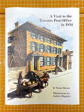 Load image into Gallery viewer, Book: A Visit to the Toronto Post Office in 1834