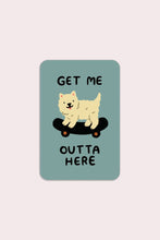 Load image into Gallery viewer, Sticker: Get Me Outta Here