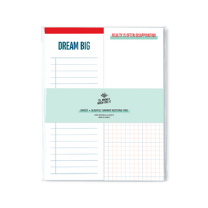 Notepad Set: Dream Big / Reality Disappointing