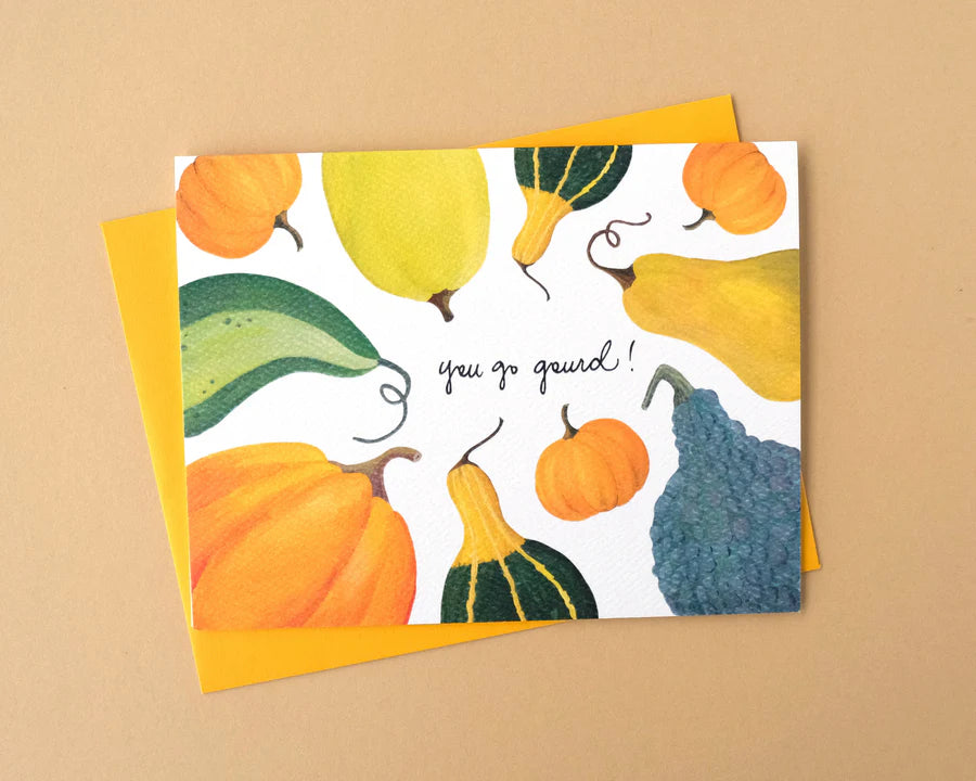 Greeting Card: You Go Gourd!