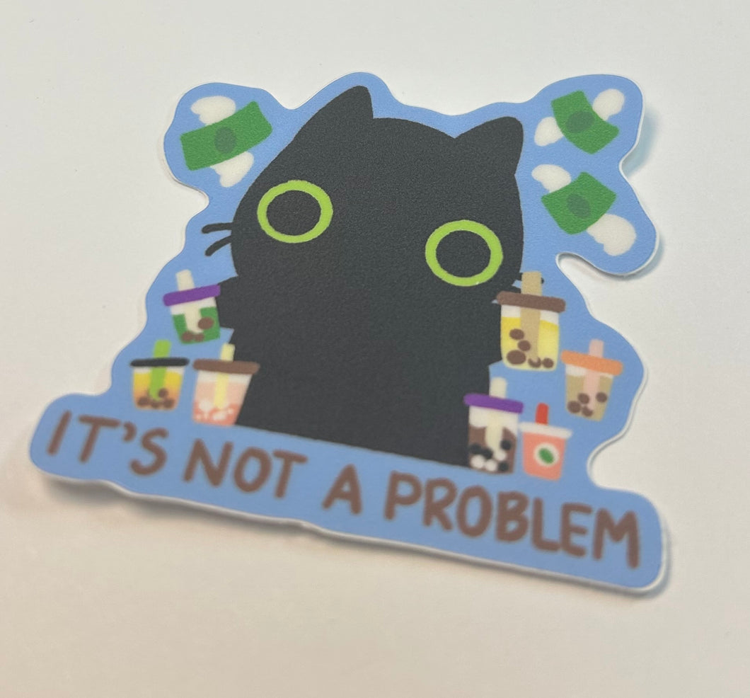 Sticker: it's not a problem