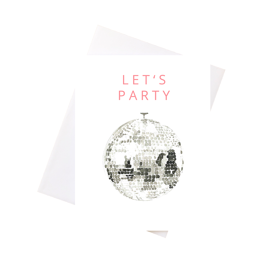 Greeting Card: LETS PARTY - DISCO BALL
