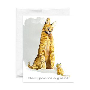 Greeting Card: Dad, You're a Giant!