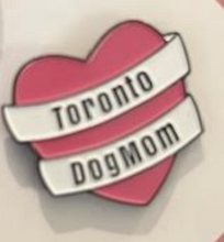 Load image into Gallery viewer, Pin: Toronto Dog Moms
