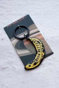 Keychain: Been Better (Banana)