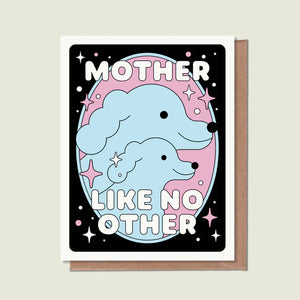 Greeting Card: Mother Like No Other