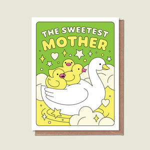 Greeting Card: The Sweetest Mother