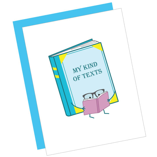 Greeting Card: MY KIND OF TEXTS
