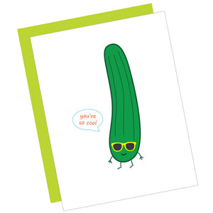 Greeting Card: COOL AS A CUCUMBER