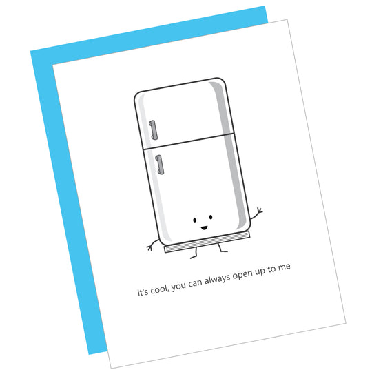 Greeting Card: YOU CAN ALWAYS OPEN UP TO ME