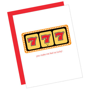 Greeting Card: YOU MAKE ME FEEL SO LUCKY