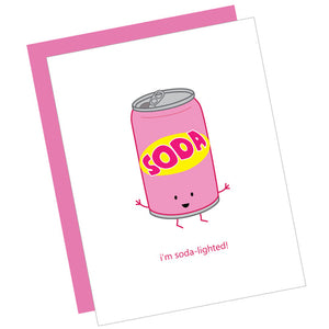 Greeting Card: SODA-LIGHTED