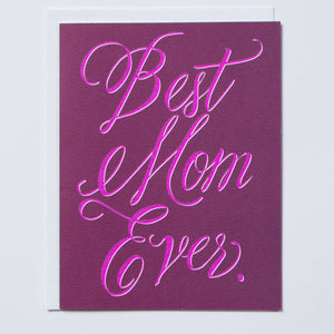 Greeting Card: BEST MOM EVER
