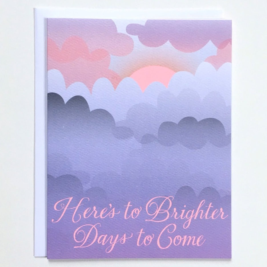 Greeting Card: BRIGHTER DAYS TO COME