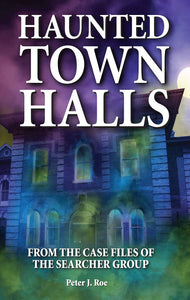 Book: HAUNTED TOWN HALLS