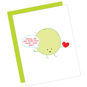 Greeting Card: HONEYDEW I LOVE YOU