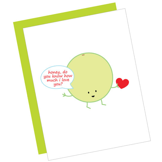 Greeting Card: HONEYDEW I LOVE YOU