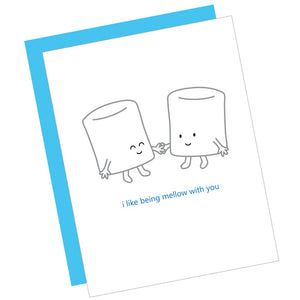 Greeting Card: BEING MELLOW WITH YOU