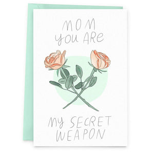 Greeting Card: SECRET WEAPON MOM