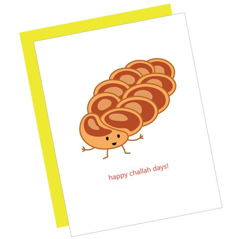 Greeting Card: HAPPY CHALLAH DAYS