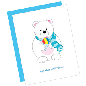 Greeting Card: BEARY CHILL HOLIDAY