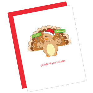 Greeting Card: GOBBLE TIL YOU WOBBLE