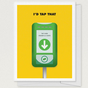 Greeting Card: I'D TAP THAT
