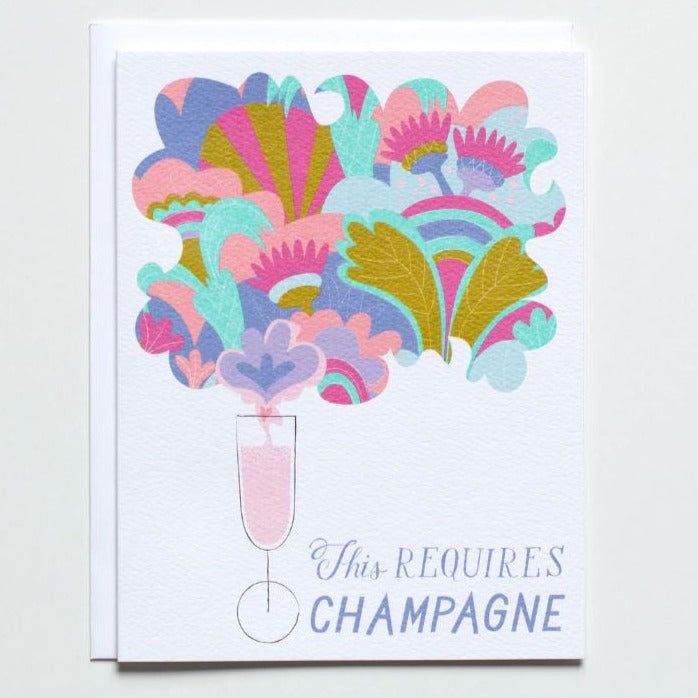 Greeting Card: This Requires Champagne