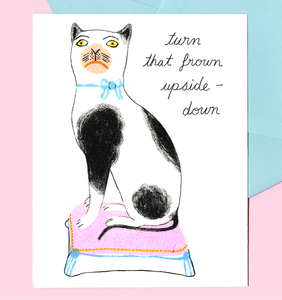 Greeting Card: TURN THAT FROWN UPSIDE DOWN