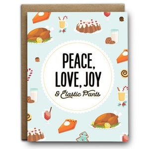 Greeting Card: PEACE AND LOVE AND ELASTIC PANTS