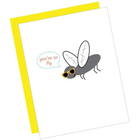 Greeting Card: SO FLY