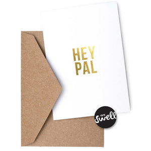 Greeting Card: HEY PAL