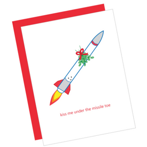 Greeting Card: KISS ME UNDER THE MISSILE TOE