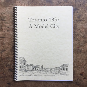 Book: TORONTO 1837: A MODEL CITY