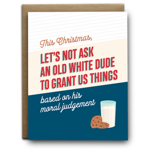 Greeting Card: LET'S NOT ASK AN OLD WHITE DUDE