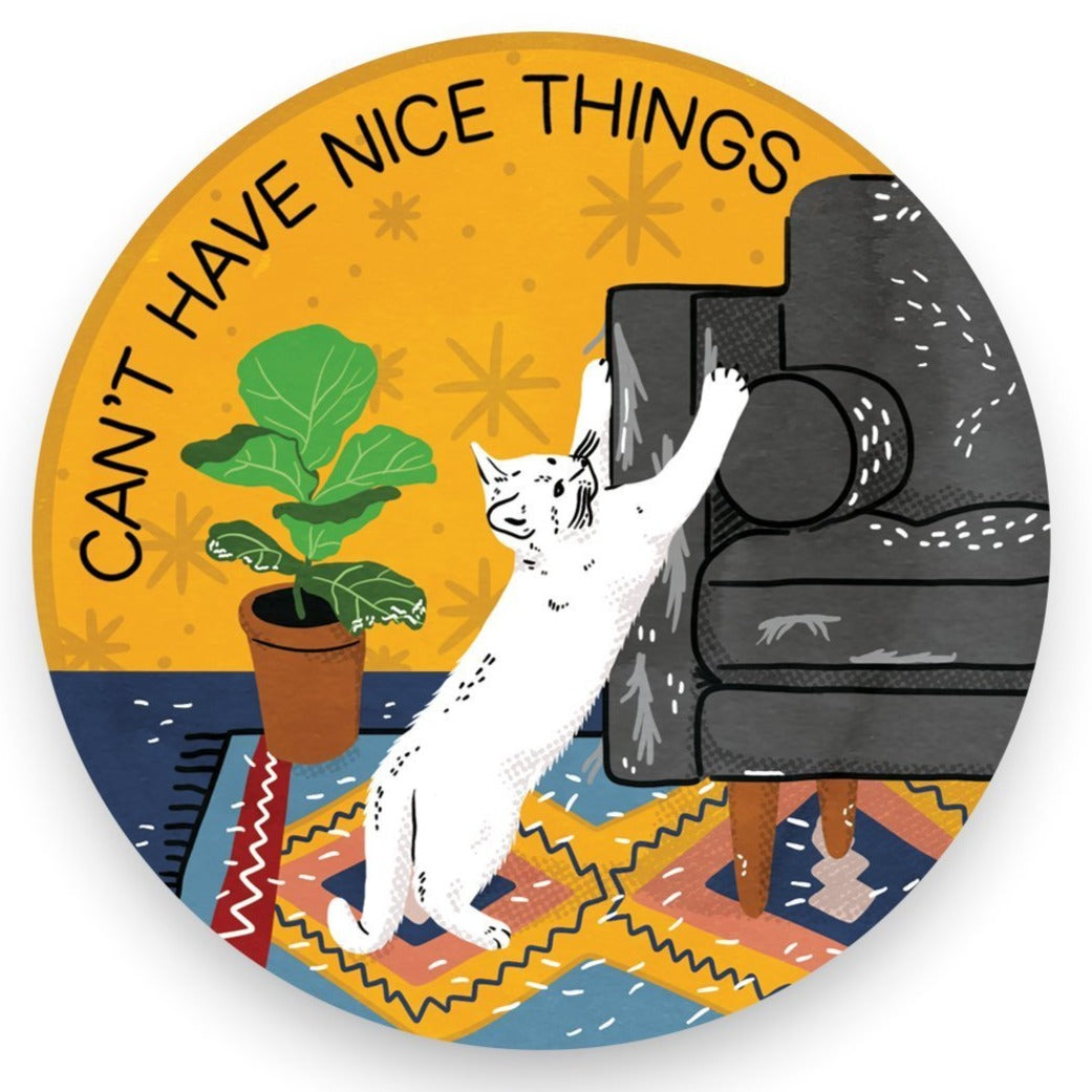 Sticker: CAN'T HAVE NICE THINGS (CAT)