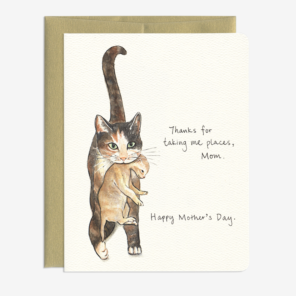 Greeting Card: THANKS FOR TAKING ME PLACES MOM