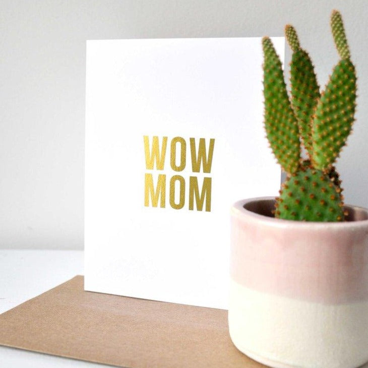Greeting Card: WOW MOM